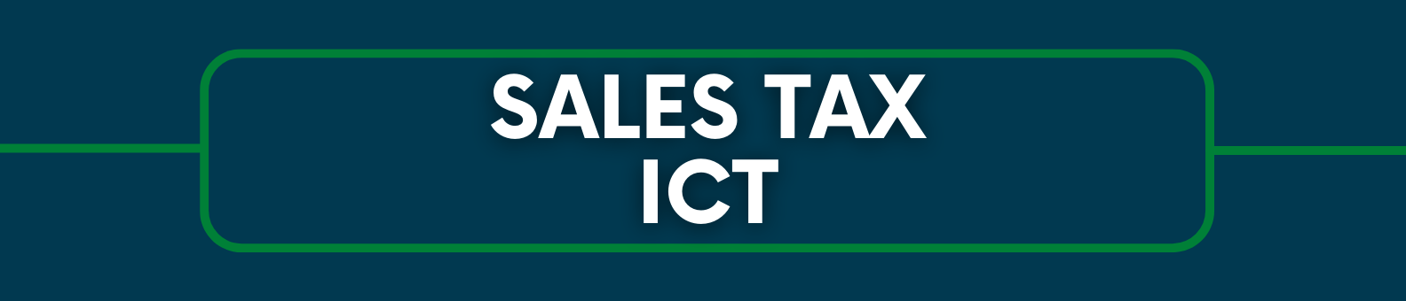 ICT Sales Tax