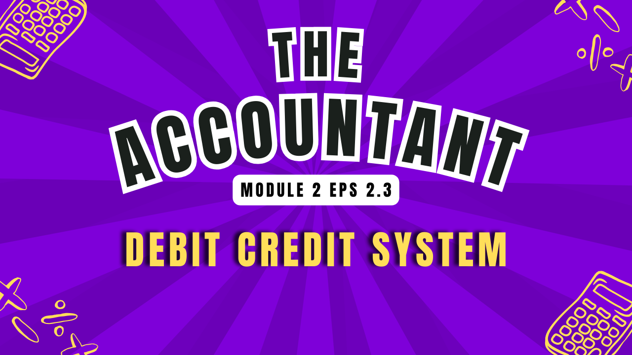 Debit and Credit System
